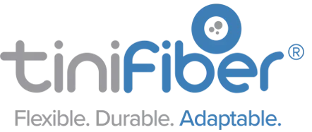 Tinifiber: Flexible. Durable. Adaptable.